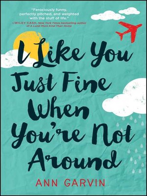 cover image of I Like You Just Fine When You're Not Around